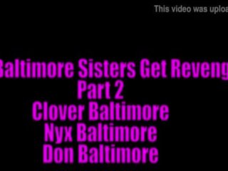 The baltimore sisters obține razbunare second parte