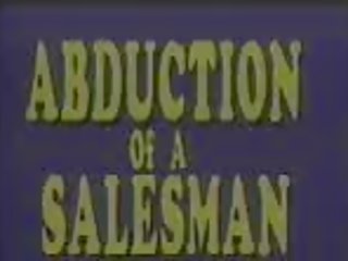 Abduc salesman: безкоштовно матуся ххх кліп шоу 68